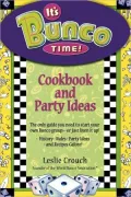 It'S Bunco Time!: Cookbook And Party Ideas