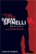 The Secret Life of Damian Spinelli