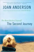 The Second Journey: The Road Back to Yourself