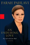 An Enduring Love: My Life with the Shah