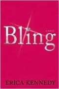 Bling: A Novel