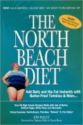 The North Beach Diet: Add Belly and Hip Fat Instantly with Batter Fried Twinkies and More . . .