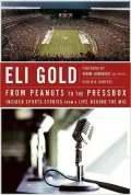 From Peanuts to the Pressbox: Insider Sports Stories from a Life Behind the Mic