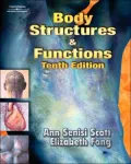Body Structures and Functions: Hardcover Edition