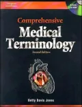 Delmar's Comprehensive Medical Terminology: A Competency Based Approach