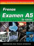ASE Test Prep Series -- Spanish Version, 2E (A5): Automotive Brakes
