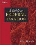 A Guide to Federal Taxation