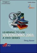 Learning to Use Solidworks: A CD Series