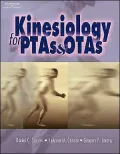 Kinesiology Foundations for PTAs and OTAs