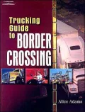 Trucking Guide to Border Crossing