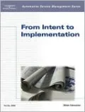 Automotive Service Management: From Intent to Implementation