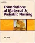 Foundations of Maternal & Pediatric Nursing