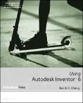Using Autodesk Inventor 6, Vol. 6