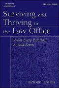 Surviving and Thriving in the Law Office