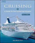 Cruising: A Guide to the Cruise Line Industry