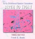 Early Childhood Special Education : Birth to Age Eight