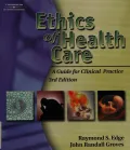 Book cover of Ethics of Health Care: A Guide for Clinical Practice