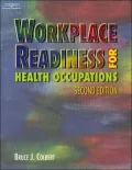 Workplace Readiness for Health Occupations