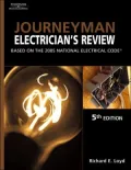 Journeyman Electrician's Review: Based on the 2005 National Electric Code