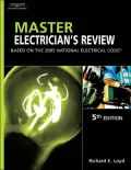 Master Electrician's Review: Based on the 2005 National Electric Code
