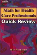 Math for Health Care Professionals Quick Review