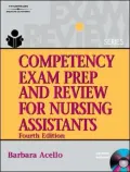 Competency Exam Prep and Review for Nursing Assistants