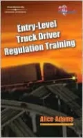 Entry-Level Truck Driver Regulation Training