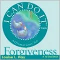 I Can Do It Cards: Affirmations for Forgiveness