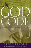 God Code: The Secret of Our Past, the Promise of Our Future