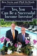 Yes, You Can Be a Successful Income Investor!: Reaching for Yield in Today's Market