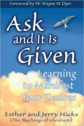 Ask and It Is Given: Learning to Manifest Your Desires