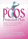 The PCOS Protection Plan: How to Cut Your Increased Risk of Diabetes, Heart Disease, Obesity and High Blood Pressure