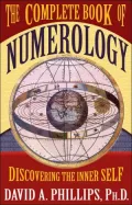 Complete Book of Numerology: Discovering the Inner Self