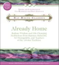 Book cover of Already Home: Radiant Wisdom and Life-Changing Meditations from Ramana Maharshi, Sri Nisargadatta, and Teachers of the Advaita Tradition