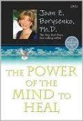 The Power of the Mind to Heal