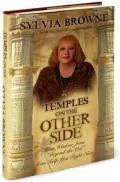 Temples on the Other Side: How Wisdom from Beyond the Veil Can Help You Right Now
