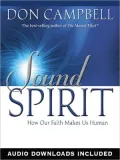 Sound Spirit: How Our Faith Makes Us Human