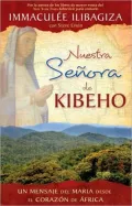 Nuestra Señora de Kibeho (Our Lady of Kibeho)