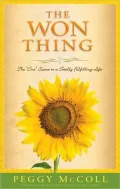 The Won Thing: The One Secret to a Totally Fulfilling Life