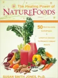 The Healing Power of NatureFoods