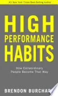 High Performance Habits