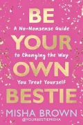 Be Your Own Bestie