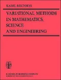 Variational Methods in Mathematics, Science And Engineering