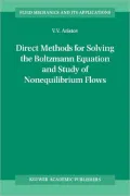 Direct Methods for Solving the Boltzmann Equation and Study of Nonequilibrium Flows