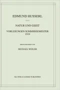 Natur und Geist. Vorlesungen Sommersemester 1919
