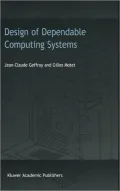 Design of Dependable Computing Systems