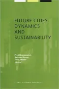 Future Cities : Dynamics and Sustainability