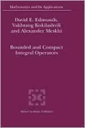 Bounded And Compact Integral Operators