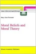 Moral Beliefs And Moral Theory