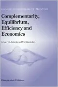 Complementarity, Equilibrium, Efficiency and Economics, Vol. 63
